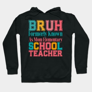 Funny Sarcastic for Mom, Funny Mom , Bruh Formerly Known as Mom , Funny Quote , Mothers Day , Mama Hoodie